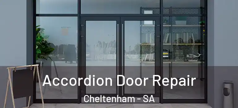 Accordion Door Repair Cheltenham - SA