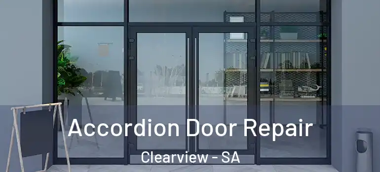 Accordion Door Repair Clearview - SA