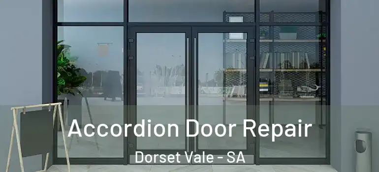 Accordion Door Repair Dorset Vale - SA