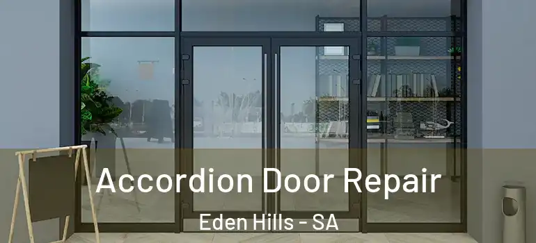Accordion Door Repair Eden Hills - SA