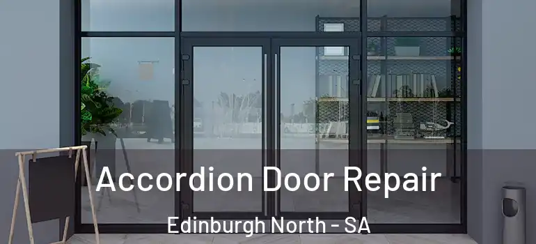 Accordion Door Repair Edinburgh North - SA