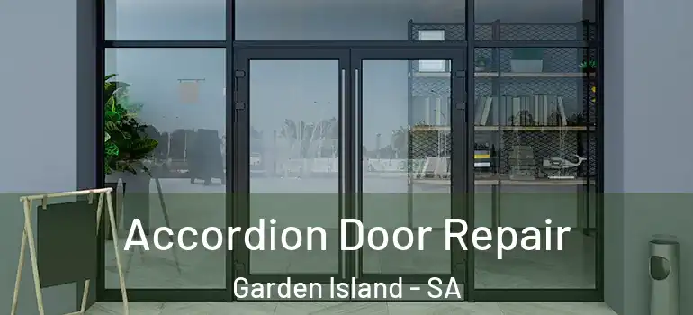 Accordion Door Repair Garden Island - SA