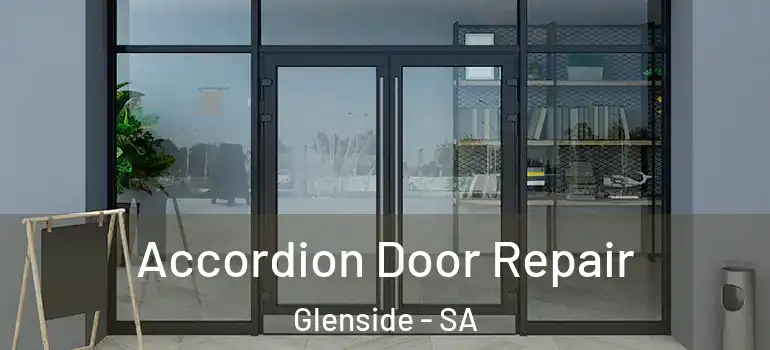 Accordion Door Repair Glenside - SA