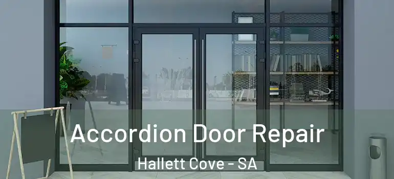 Accordion Door Repair Hallett Cove - SA