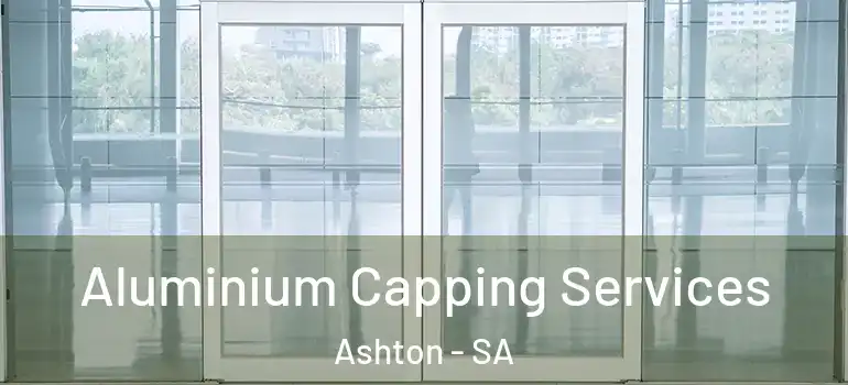 Aluminium Capping Services Ashton - SA
