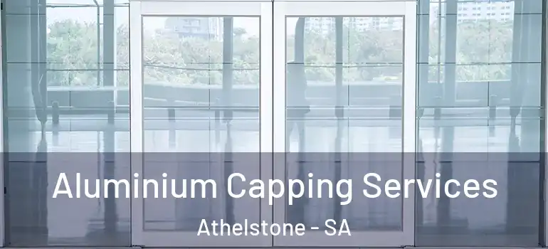 Aluminium Capping Services Athelstone - SA