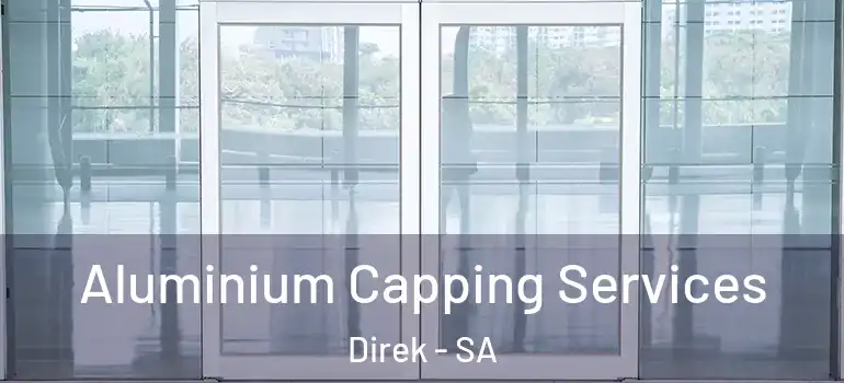 Aluminium Capping Services Direk - SA