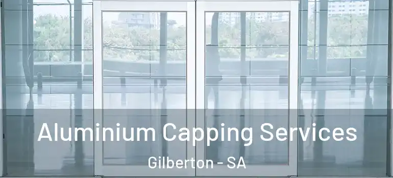 Aluminium Capping Services Gilberton - SA
