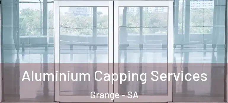Aluminium Capping Services Grange - SA