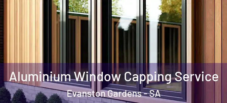  Aluminium Window Capping Service Evanston Gardens - SA