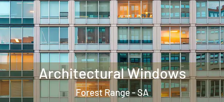 Architectural Windows Forest Range - SA