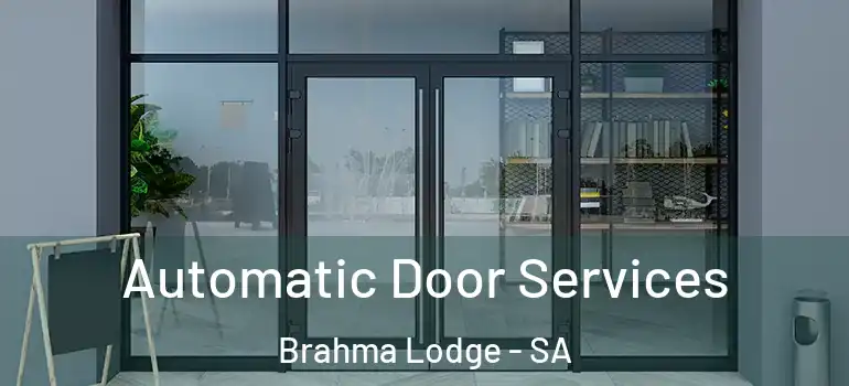 Automatic Door Services Brahma Lodge - SA
