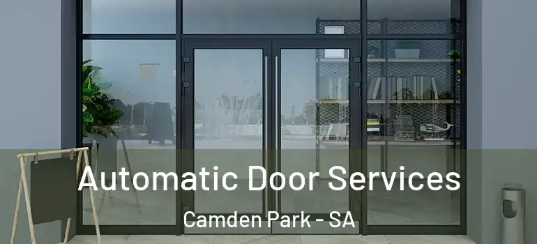 Automatic Door Services Camden Park - SA