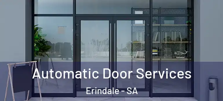 Automatic Door Services Erindale - SA