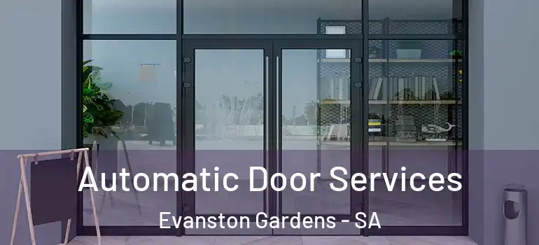 Automatic Door Services Evanston Gardens - SA