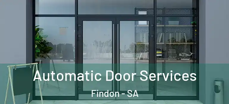 Automatic Door Services Findon - SA