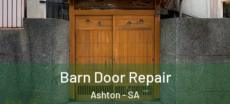 Barn Door Repair Ashton - SA