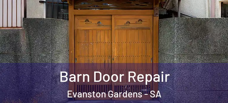 Barn Door Repair Evanston Gardens - SA
