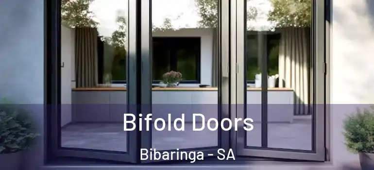 Bifold Doors Bibaringa - SA