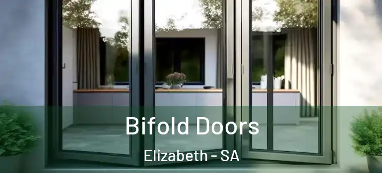 Bifold Doors Elizabeth - SA