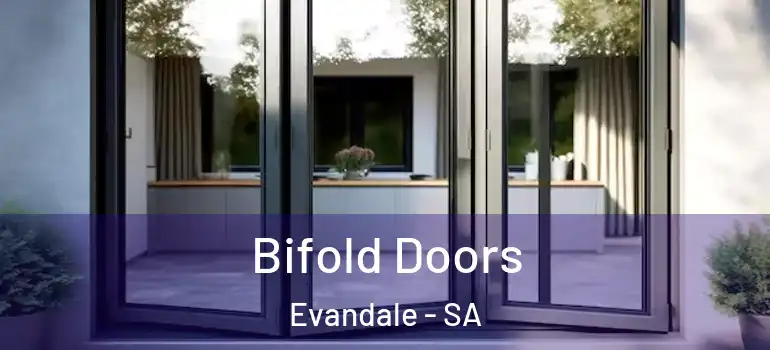 Bifold Doors Evandale - SA