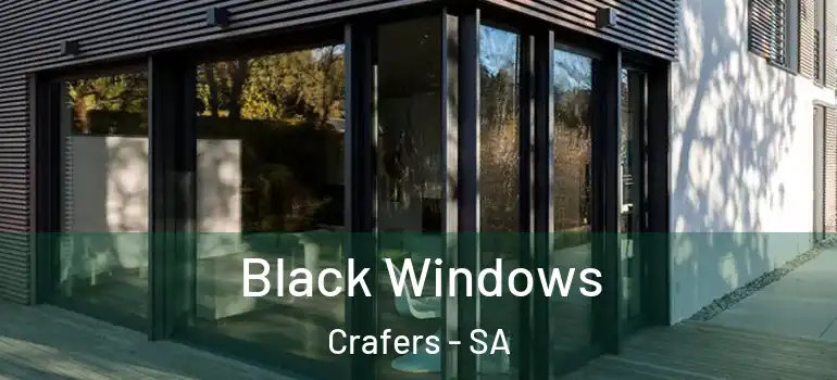 Black Windows Crafers - SA