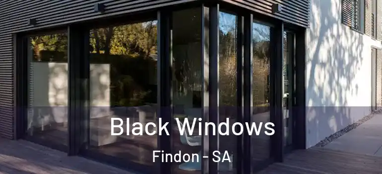 Black Windows Findon - SA