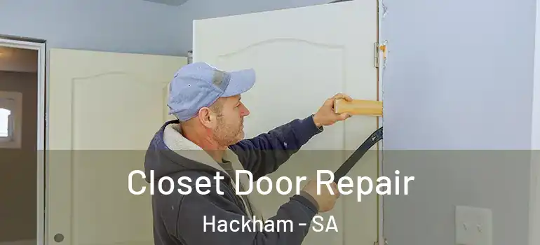 Closet Door Repair Hackham - SA