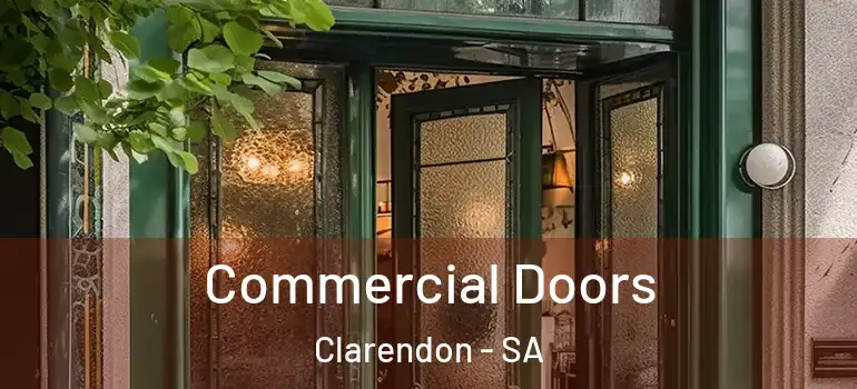 Commercial Doors Clarendon - SA