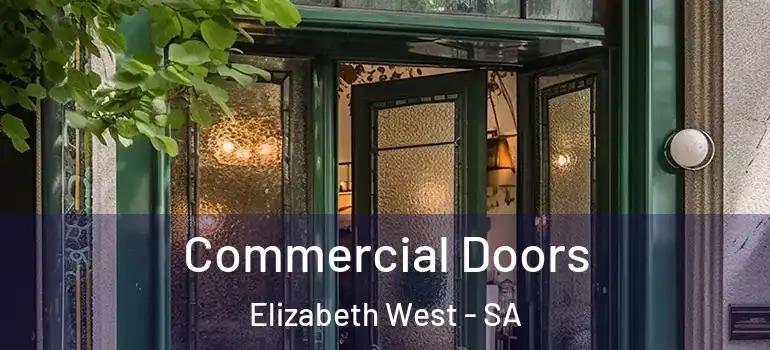 Commercial Doors Elizabeth West - SA