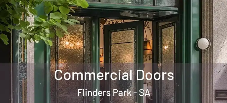 Commercial Doors Flinders Park - SA