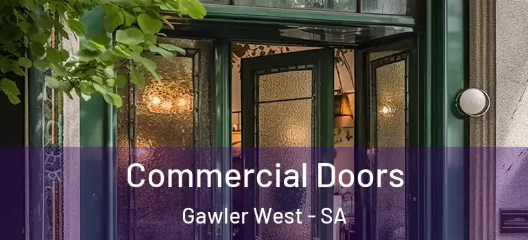 Commercial Doors Gawler West - SA