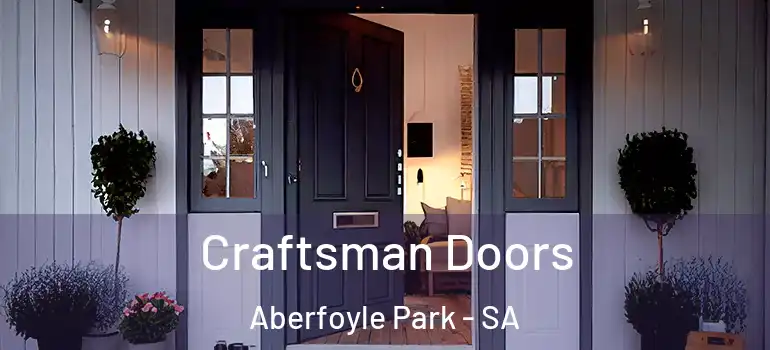 Craftsman Doors Aberfoyle Park - SA