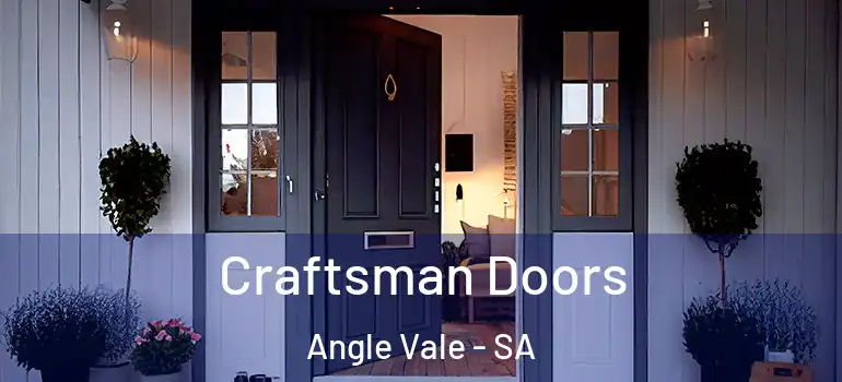 Craftsman Doors Angle Vale - SA