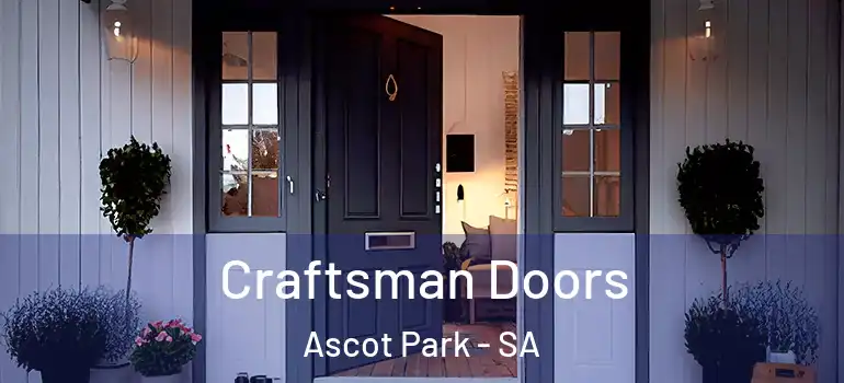 Craftsman Doors Ascot Park - SA
