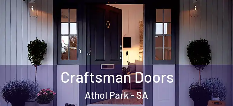 Craftsman Doors Athol Park - SA