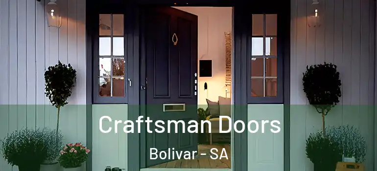 Craftsman Doors Bolivar - SA