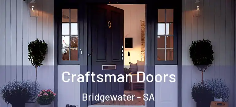 Craftsman Doors Bridgewater - SA