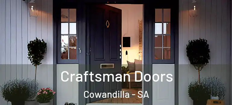 Craftsman Doors Cowandilla - SA