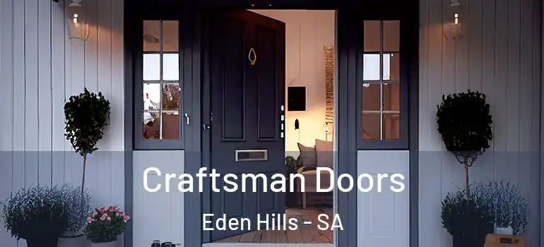 Craftsman Doors Eden Hills - SA