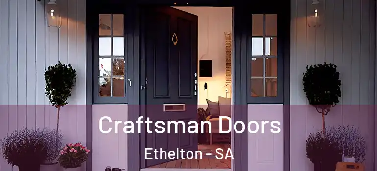 Craftsman Doors Ethelton - SA