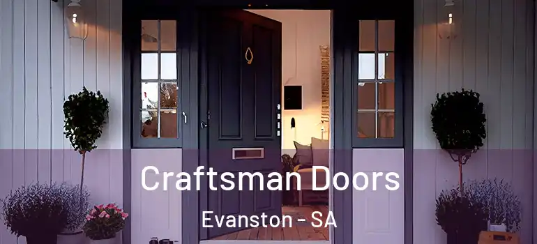 Craftsman Doors Evanston - SA