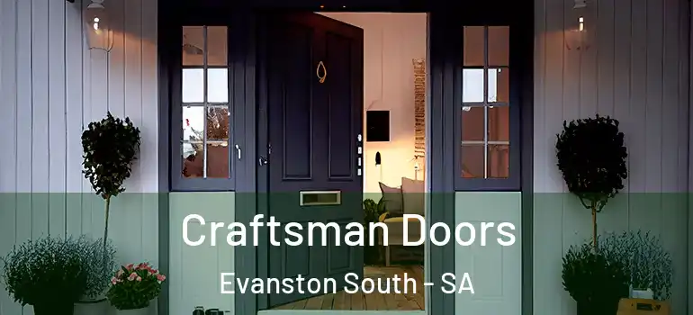 Craftsman Doors Evanston South - SA