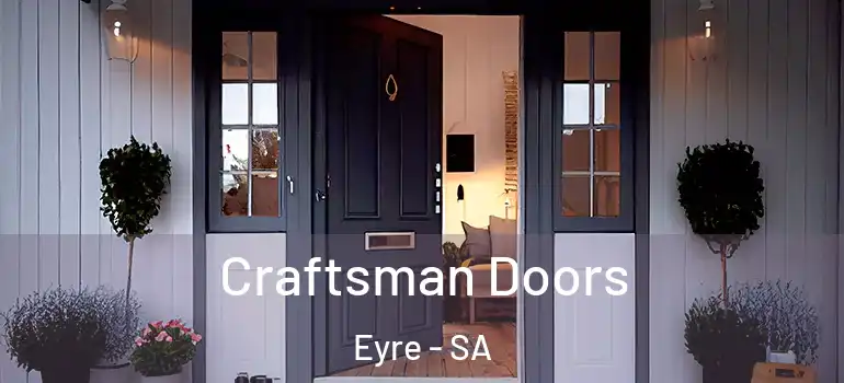 Craftsman Doors Eyre - SA