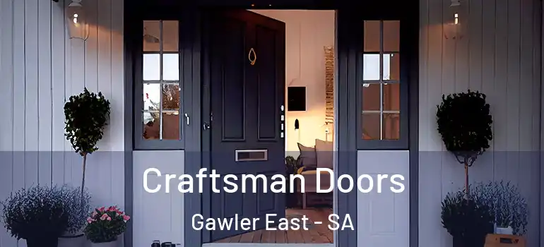 Craftsman Doors Gawler East - SA
