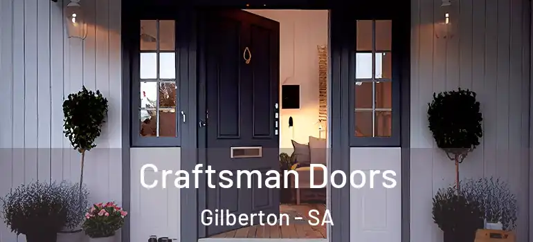 Craftsman Doors Gilberton - SA