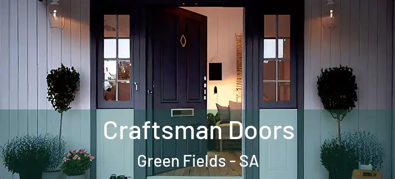 Craftsman Doors Green Fields - SA