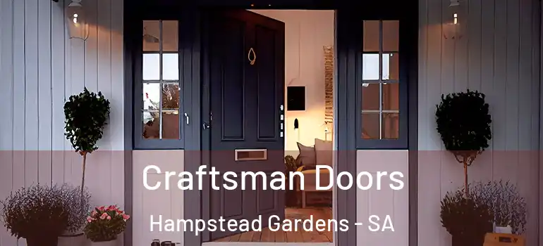 Craftsman Doors Hampstead Gardens - SA