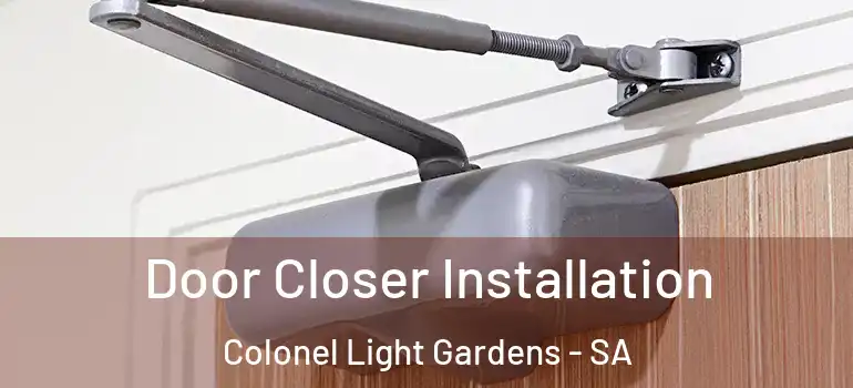 Door Closer Installation Colonel Light Gardens - SA