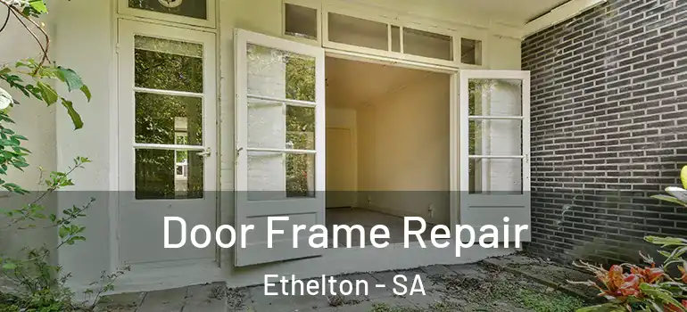 Door Frame Repair Ethelton - SA